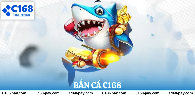 Bắn Cá C168 1 Bắn Cá C168 dẫn đầu xu hướng giải trí tương tác