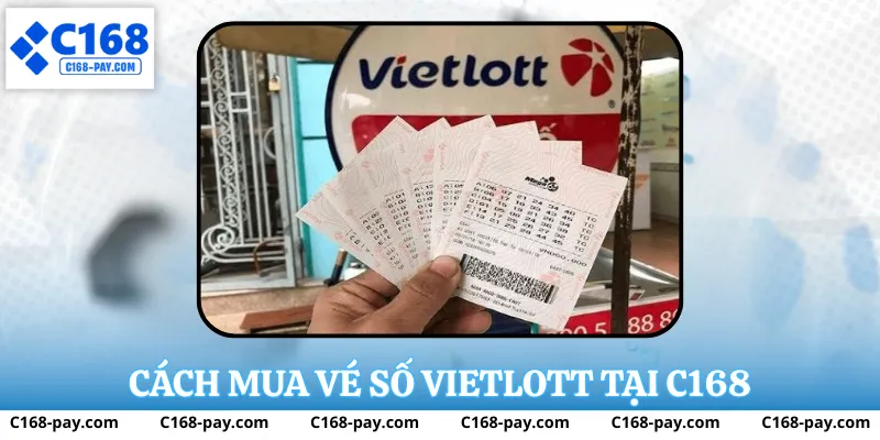 Cách Mua Vé Số Vietlott Tại C168 Dễ Hiểu Cho Người Mới 3 Cách mua vé số vietlott